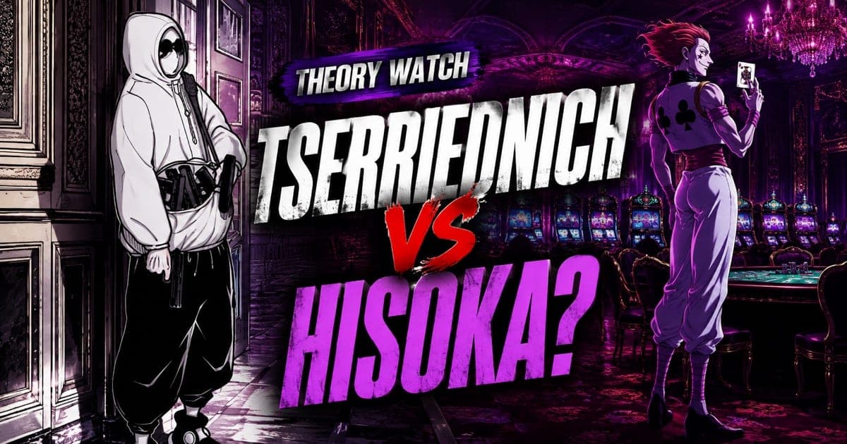 On the left, a figure in a white hood and round black sunglasses — Tserriednich as he appears in chapter 419. On the right, Hisoka holding a playing card on a casino floor. Between them: THEORY WATCH, TSERRIEDNICH VS HISOKA?