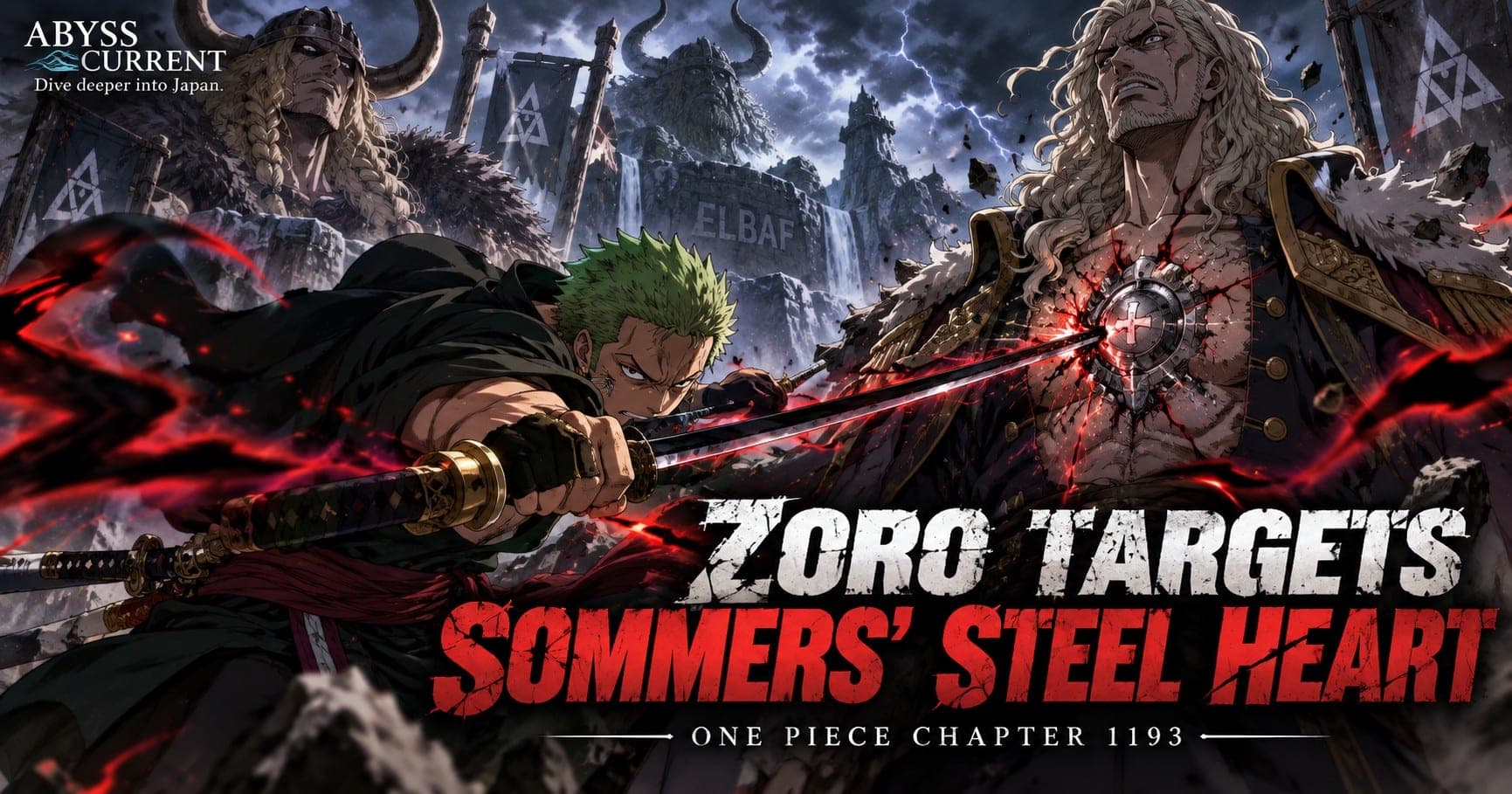 Zoro aiming his swords at Sommers' steel heart, with the text ZORO TARGETS SOMMERS' STEEL HEART, ONE PIECE CHAPTER 1193, and ABYSS CURRENT branding.